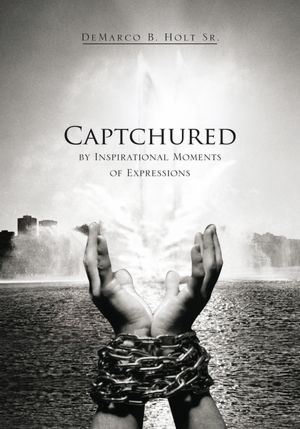 Captchured: Inspirational Moments of Expressions