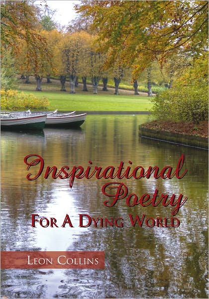 Inspirational Poetry For A Dying World