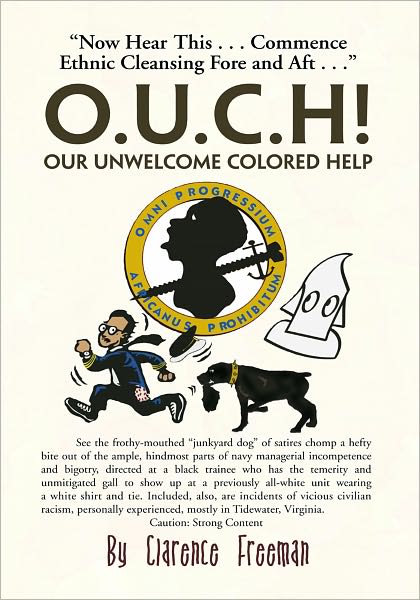 O.U.C.H! Our Unwelcome Colored Help