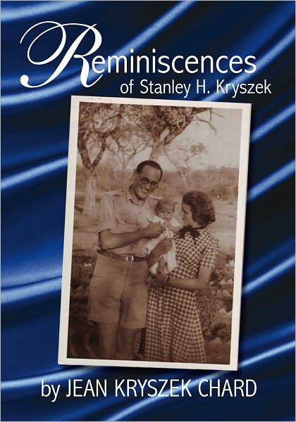 Reminiscences of Stanley H. Kryszek