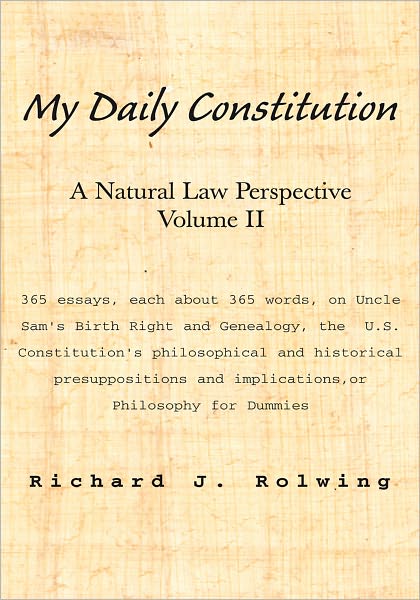 My Daily Constitution Vol. II: A Natural Law Perspective