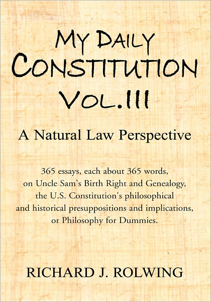 My Daily Constitution Vol. III: A Natural Law Perspective