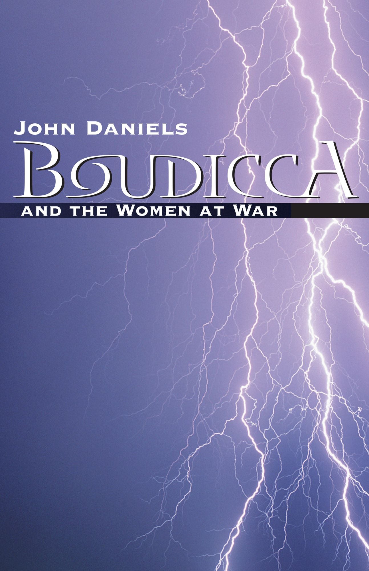 Boudicca: and the Women at War