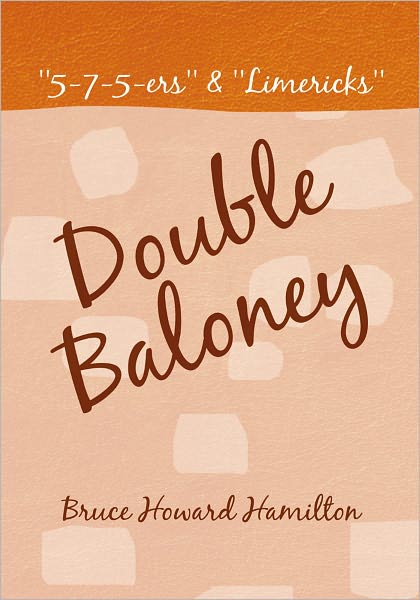 Double Baloney: "5-7-5-ers" & "Limericks"