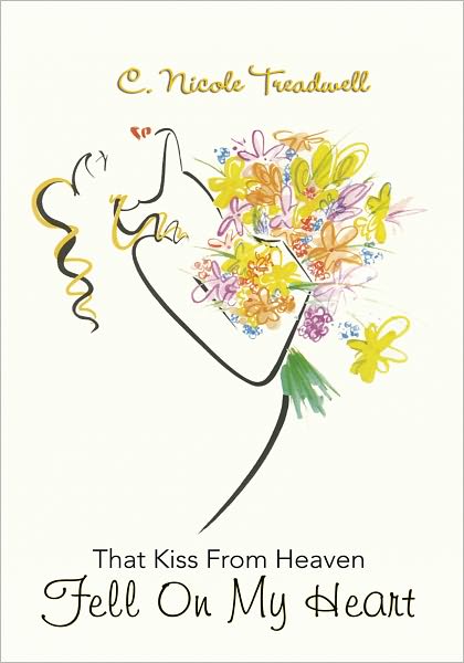 That Kiss From Heaven Fell On My Heart