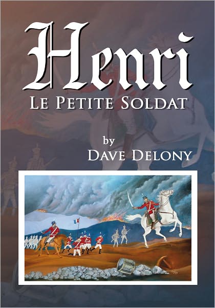 Henri: Le Petite Soldat