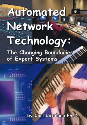 Automated Network Technology: The Changing Boundaries of Expert Systems
