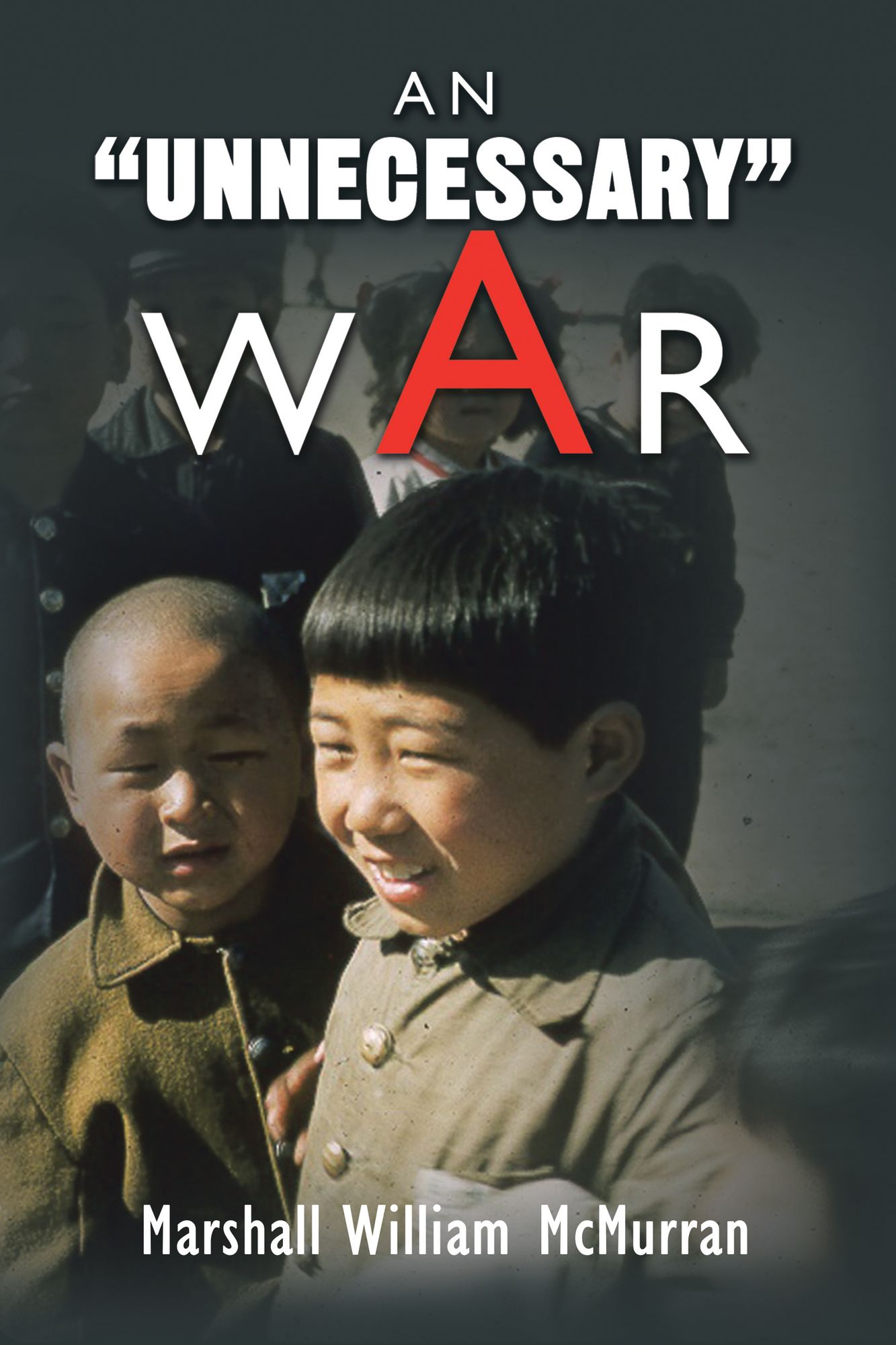 AN "UNNECESSARY" WAR