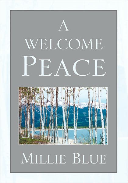 A Welcome Peace