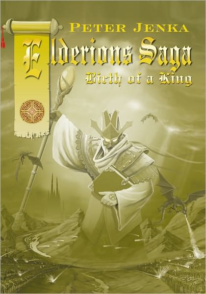 Birth of a King: Elderion