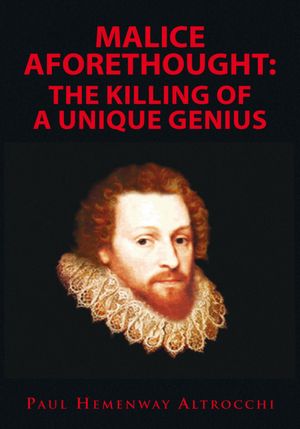 MALICE AFORETHOUGHT: THE KILLING OF A UNIQUE GENIUS
