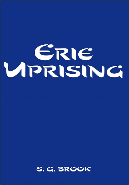 Erie Uprising: A Novel