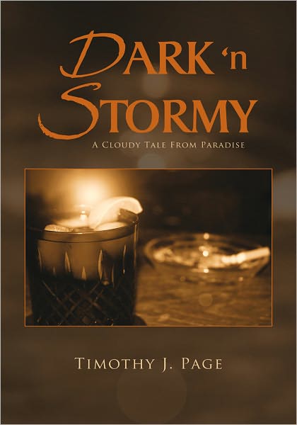 Dark 'n Stormy: A Cloudy Tale From Paradise