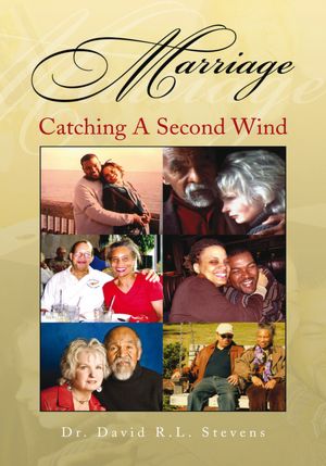 MARRIAGE: Catching A Second Wind: Catching A Second Wind
