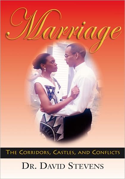 Marriage: The Corridors, Castles, and Conflicts