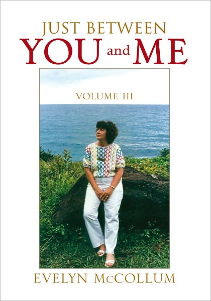 Just Between You and Me (Vol. III): Volume III