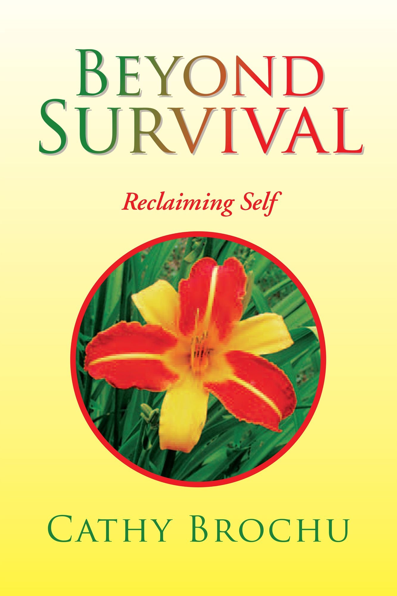 Beyond Survival: Reclaiming Self