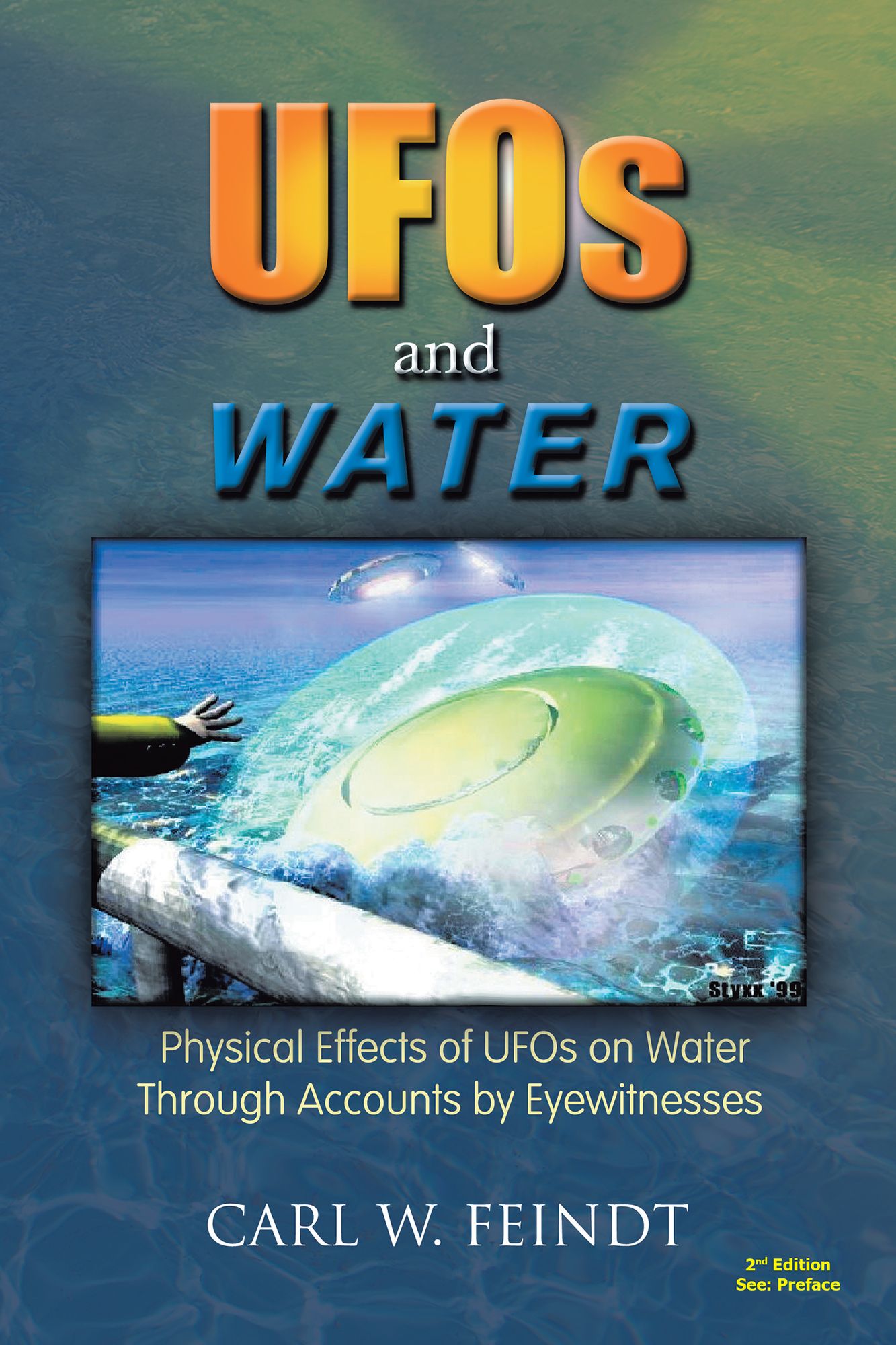 Ufos and Water: Physical Effects of Ufos on Water Through Accounts by Eyewitnesses