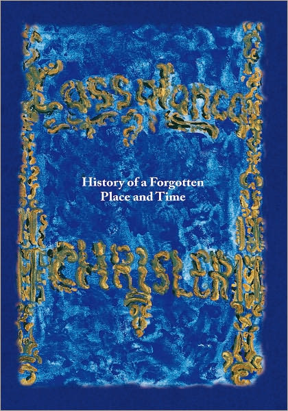 Cassalancq: History of a Forgotten Place and Time