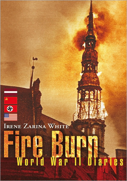 Fire Burn: World War II Diaries