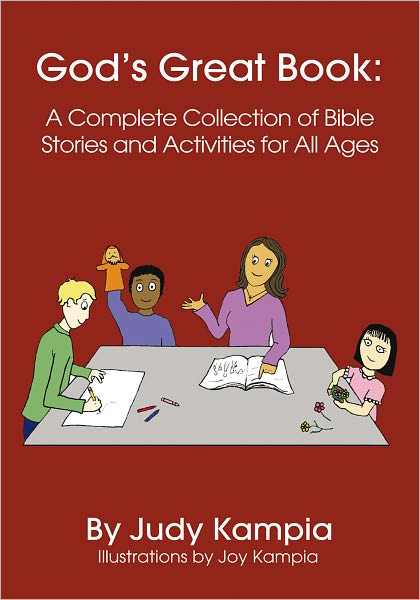 God's Great Book: A Complete Collection of Bible Stories and Activities for All Ages