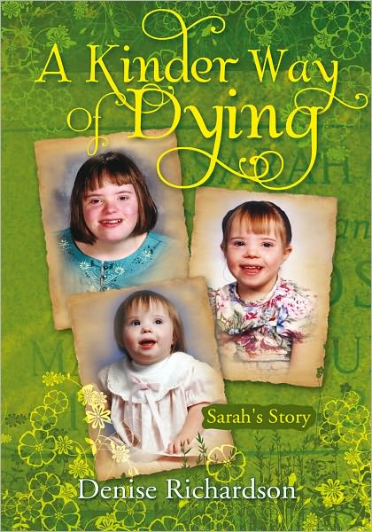 A Kinder Way Of Dying: Sarah's Story