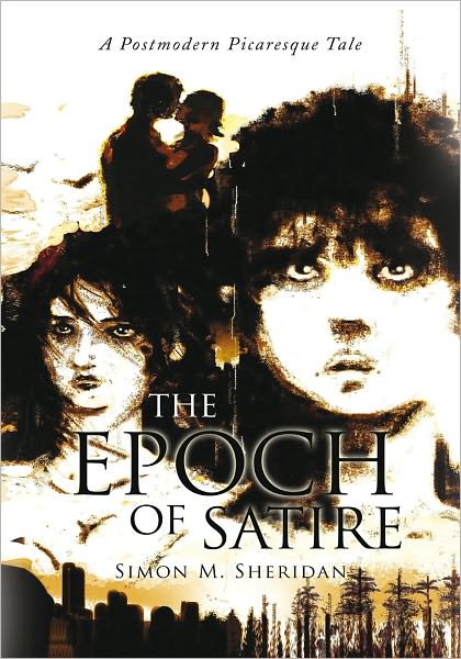 The Epoch of Satire: A Postmodern Picaresque Tale