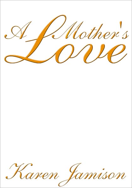 A Mother's Love