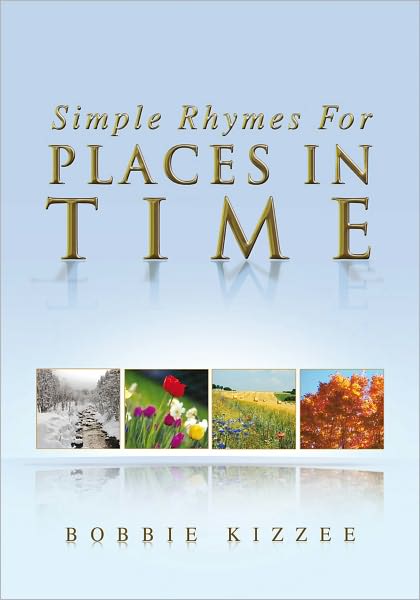 SIMPLE RHYMES FOR PLACES IN TIME