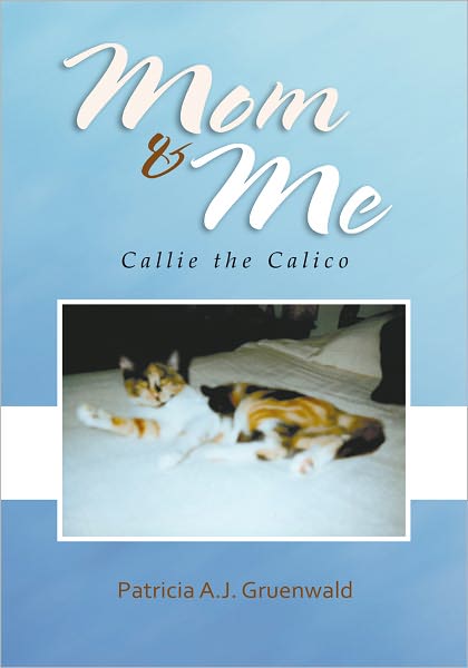 Mom and Me: Callie the Calico