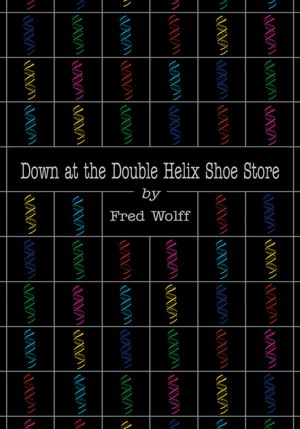 Down At The Double Helix Shoe Store