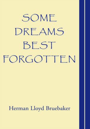 Some Dreams Best Forgotten