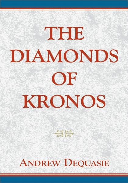 The Diamonds of Kronos