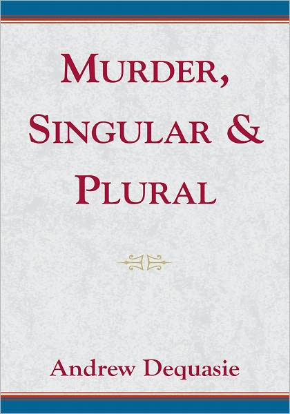 Murder, Singular & Plural