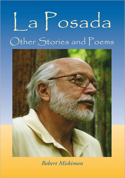 La Posada and Other Stories: (Backroads of America)