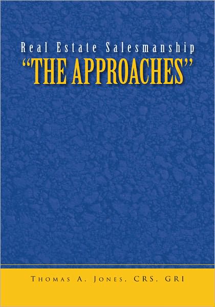 Real Estate Salesmanship "The Approaches"