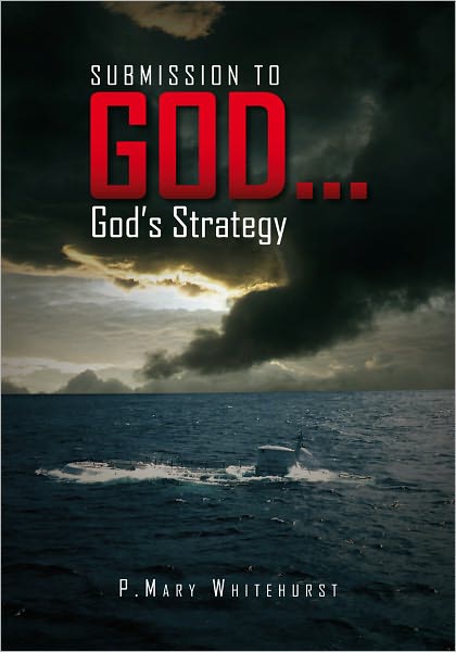 Submission To God...God's Strategy