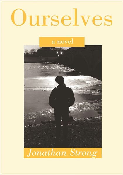 Ourselves: a novel