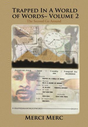 Trapped In A World of Words~ Volume 2: The Second Go Around