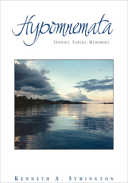 Hypomnemata: Stories, Fables, Memories