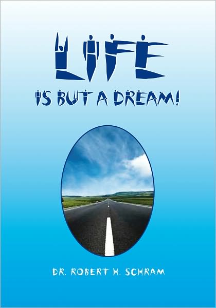 Life is but a Dream!
