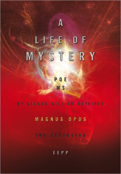 A Life of Mystery: The Beginning