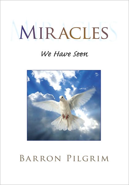Miracles: We Have Seen