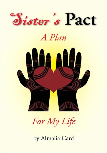 Sister Pact: A Plan For My Life