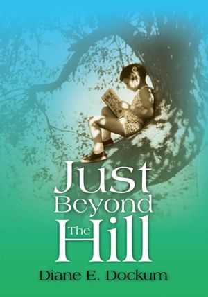 Just Beyond The Hill
