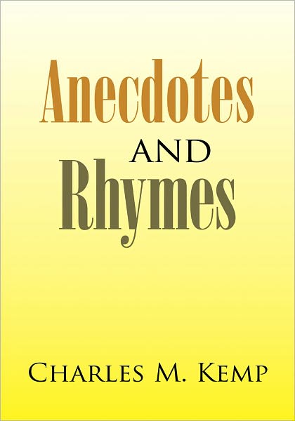 Anecdotes and Rhymes
