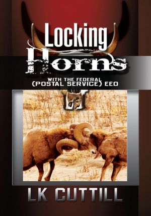 Locking Horns With THE Federal (Postal service) EEO