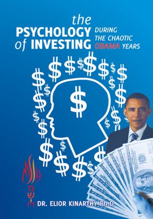 The Psychology of Investing during the Chaotic Obama Years
