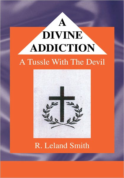 A DIVINE ADDICTION: A Tussle With The Devil