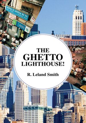 THE GHETTO LIGHTHOUSE!